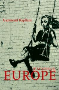 Je m'appelle Europe, de Gazmend Kapllani